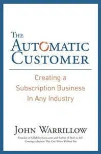 John Warrillow, author of The Automatic Customer